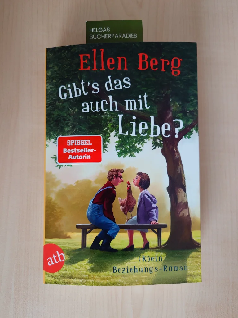 Mehr über den Artikel erfahren Gibt’s das auch mit Liebe? – Ellen Berg