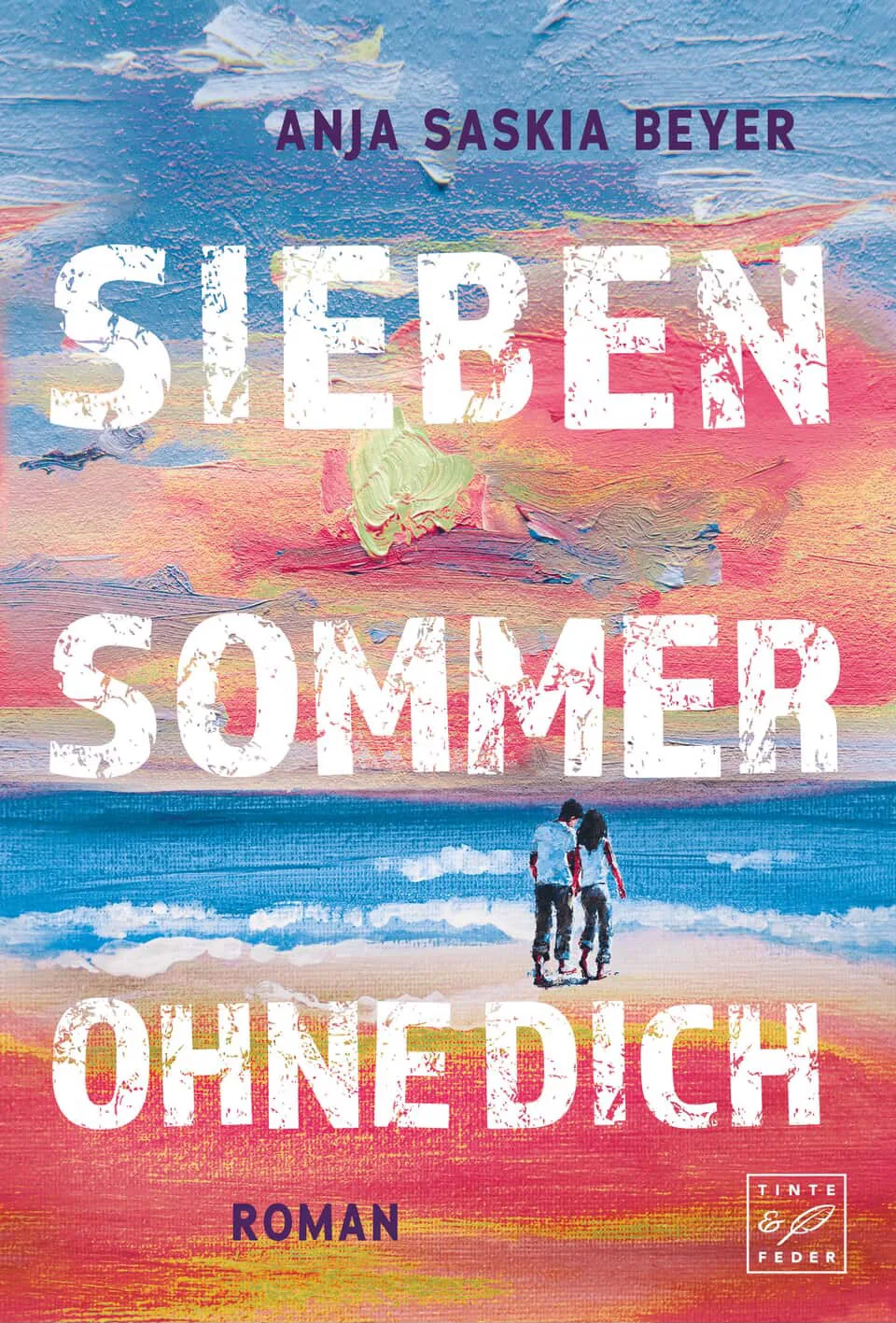 Du betrachtest gerade Sieben Sommer ohne dich – Anja Saskia Beyer
