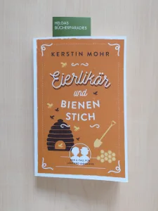 Eierlikör und Bienenstich – Kerstin Mohr