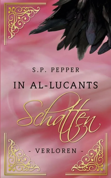 Du betrachtest gerade In Al-Lucants Schatten (S.P.Pepper)