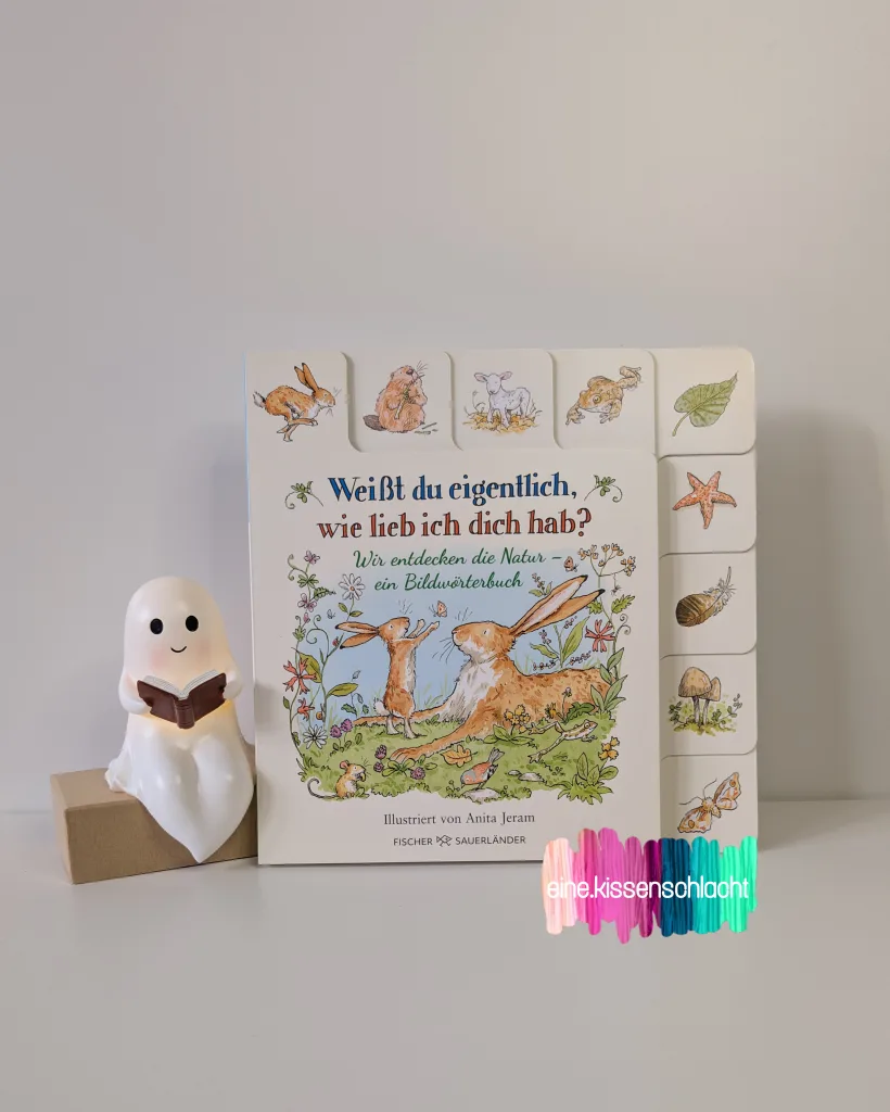 Weißt du eigentlich, wie lieb ich dich hab? Wir entdecken die Natur - ein Bildwörterbuch (Sam McBratney)