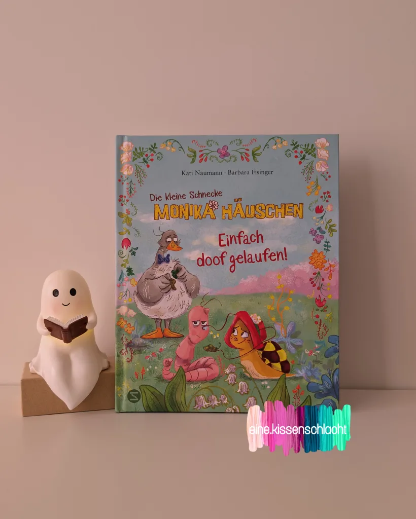 Die kleine Schnecke Monika Häuschen - Einfach doof gelaufen! (Kati Naumann)