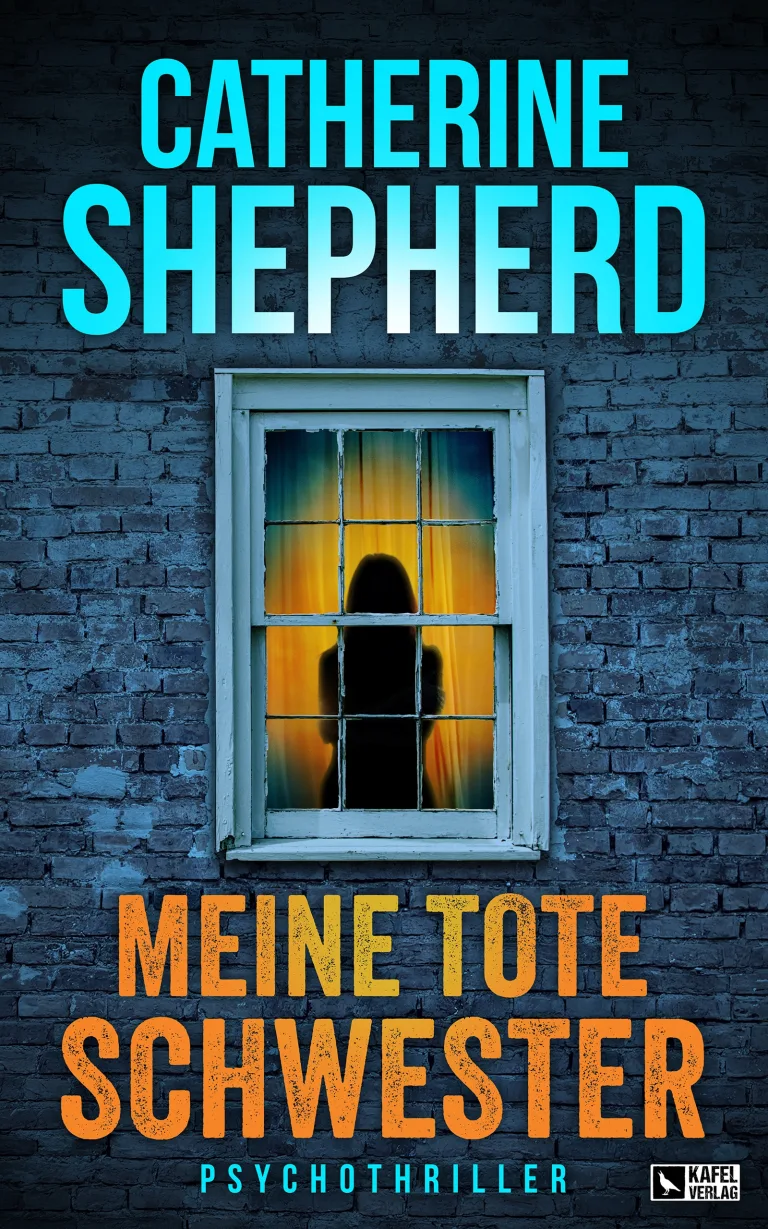 Mehr über den Artikel erfahren Meine tote Schwester – Catherine Shepherd