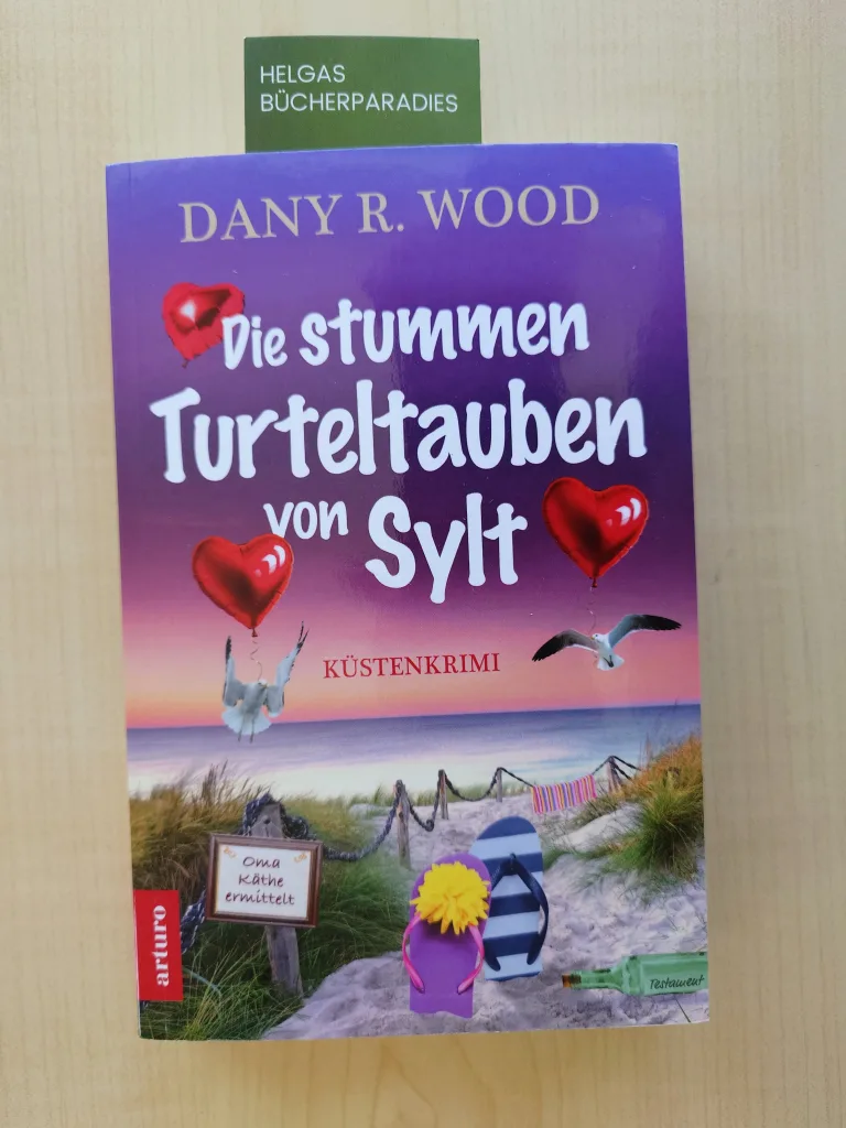 Die stummen Turteltauben von Sylt (Dany R. Wood)