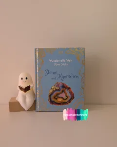 Wundervolle Welt - Kleine Schätze - Steine und Mineralien (Dr. Devin Dennie)