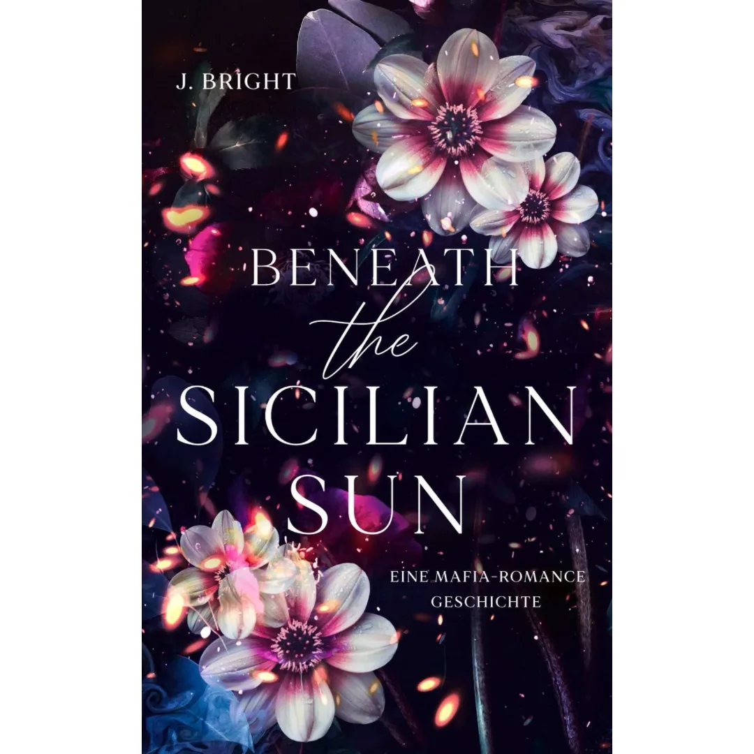 Du betrachtest gerade Beneath the Sicilian Sun (J. Bright)