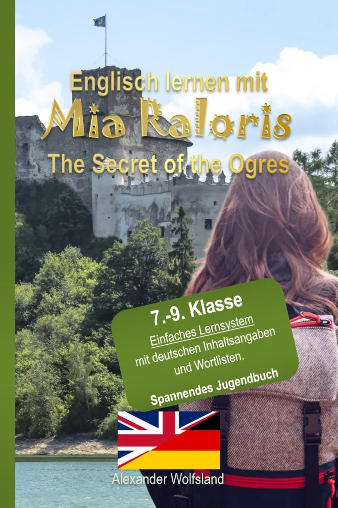 Englisch lernen mit Mia Raloris – The Secret of the Ogres für die Klassen 7-9