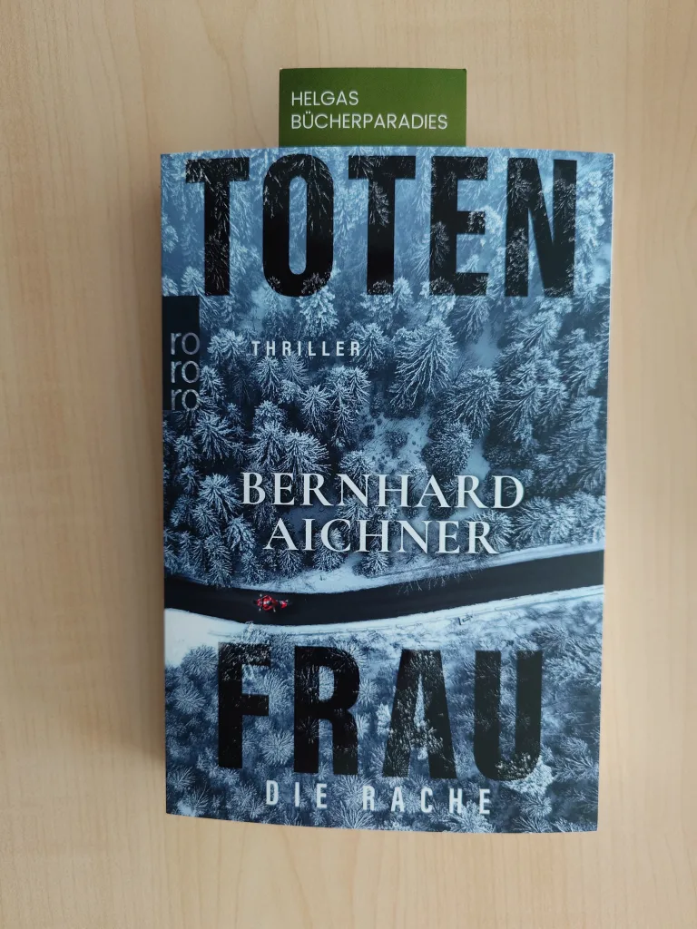 Totenfrau Die Rache ( Bernhard Aichner)
