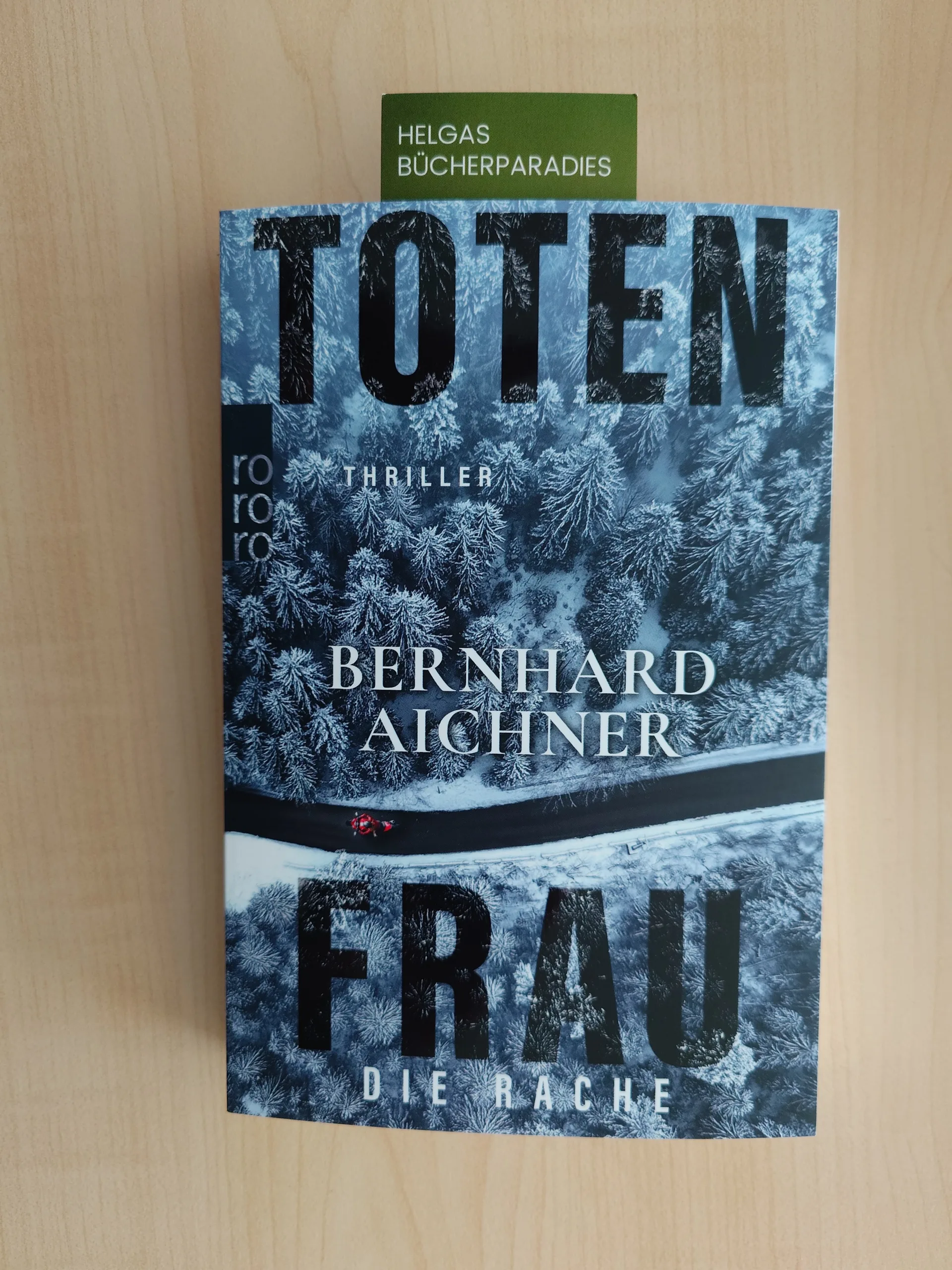 Mehr über den Artikel erfahren Totenfrau Die Rache ( Bernhard Aichner)