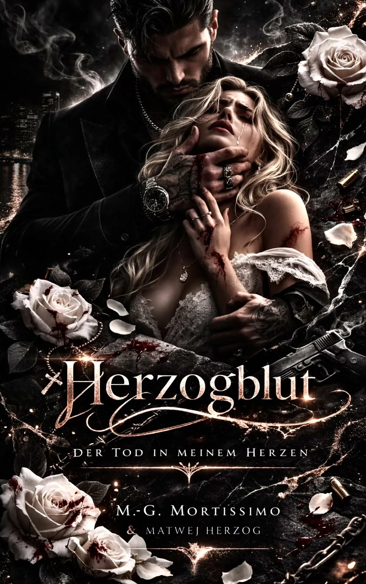 Mehr über den Artikel erfahren Herzogblut. Der Tod in meinem Herzen. (M.-G. Mortissimo & Matwej Herzog)