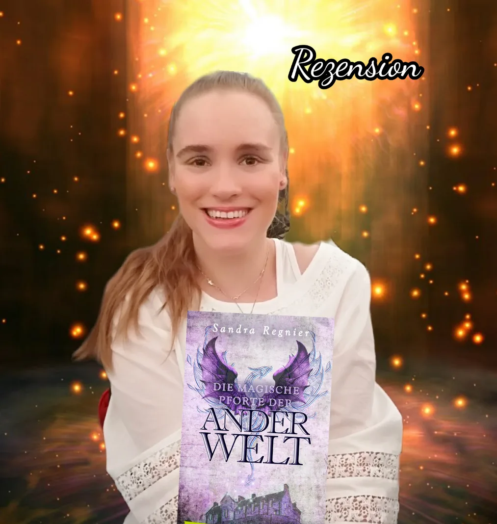 Mehr über den Artikel erfahren Die magische Pforte der Anderwelt (Sandra Regnier)
