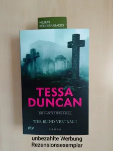 Wer blind vertraut (Tessa Duncan)