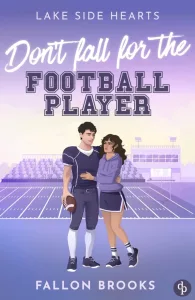 Don’t fall for the Football Player (Fallon Brooks)