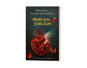 Mord zum Jubiläum (Michaela Glaser-Meichsner)