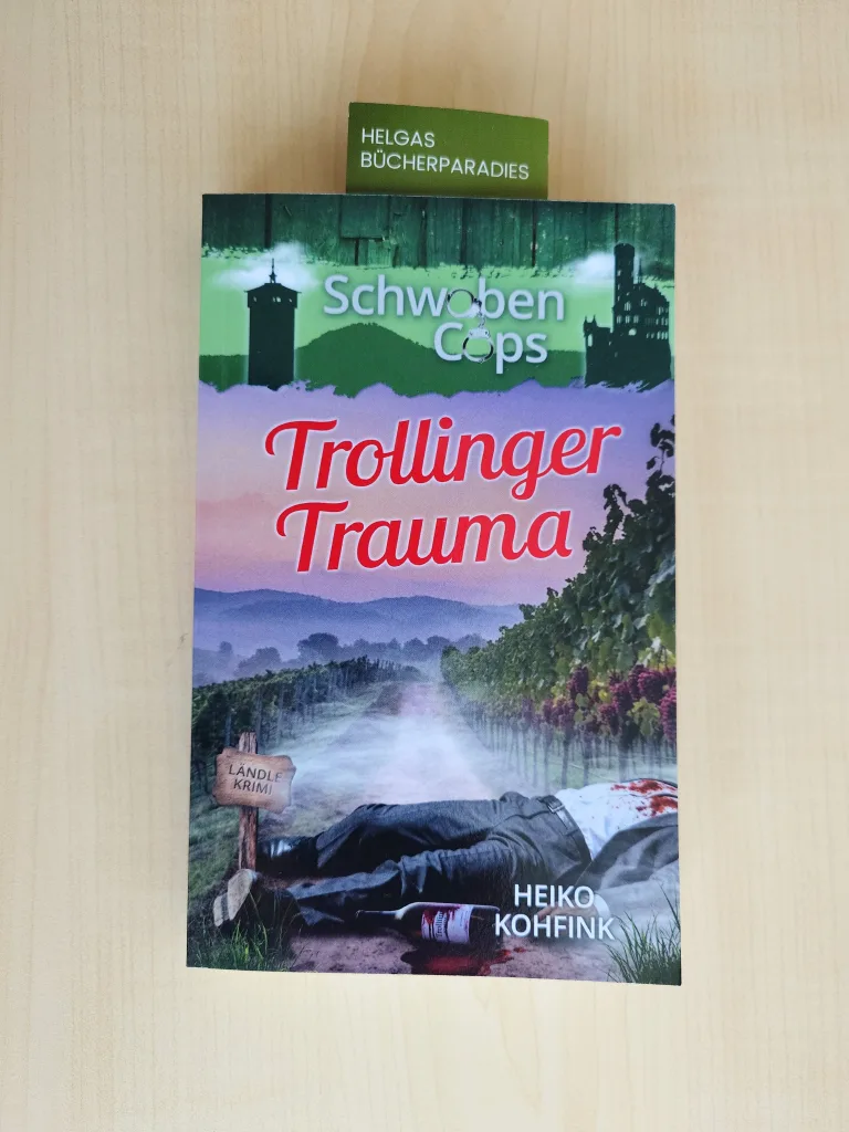 Trollinger Trauma (Heiko Kohfink)