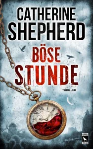 Die böse Stunde (Catherine Shepherd)