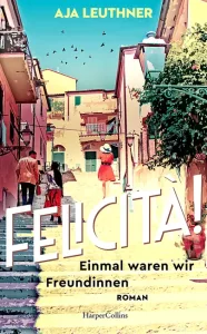 Felicità! (Aja Leuthner)