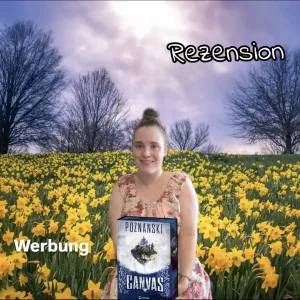 Werbung Rezensionsexemplar Rezension zu Canvas von Ursula Poznanski (Löweverlag)