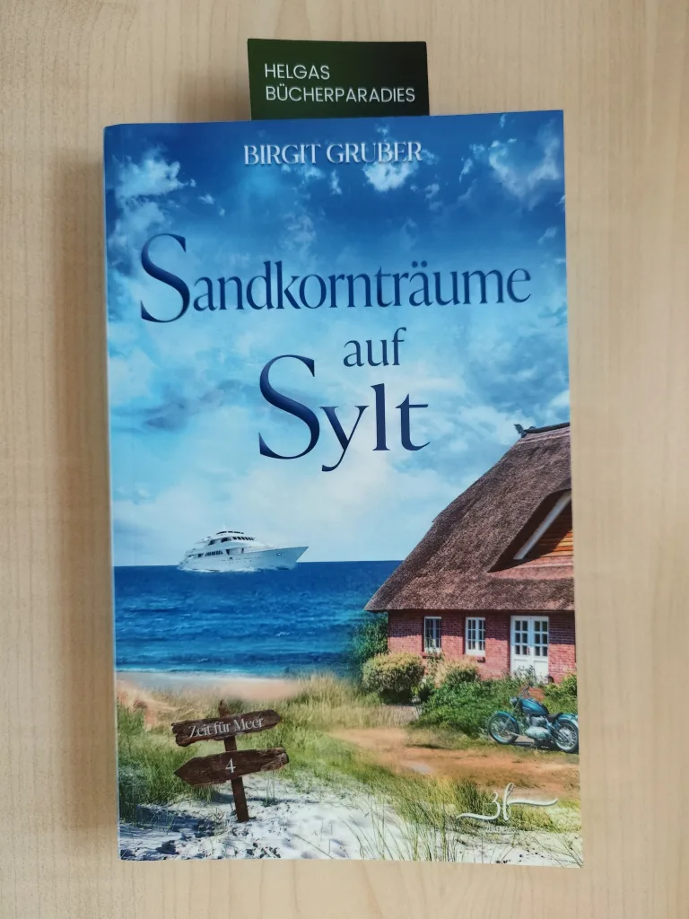 Sandkornträume auf Sylt (Birgit Gruber)