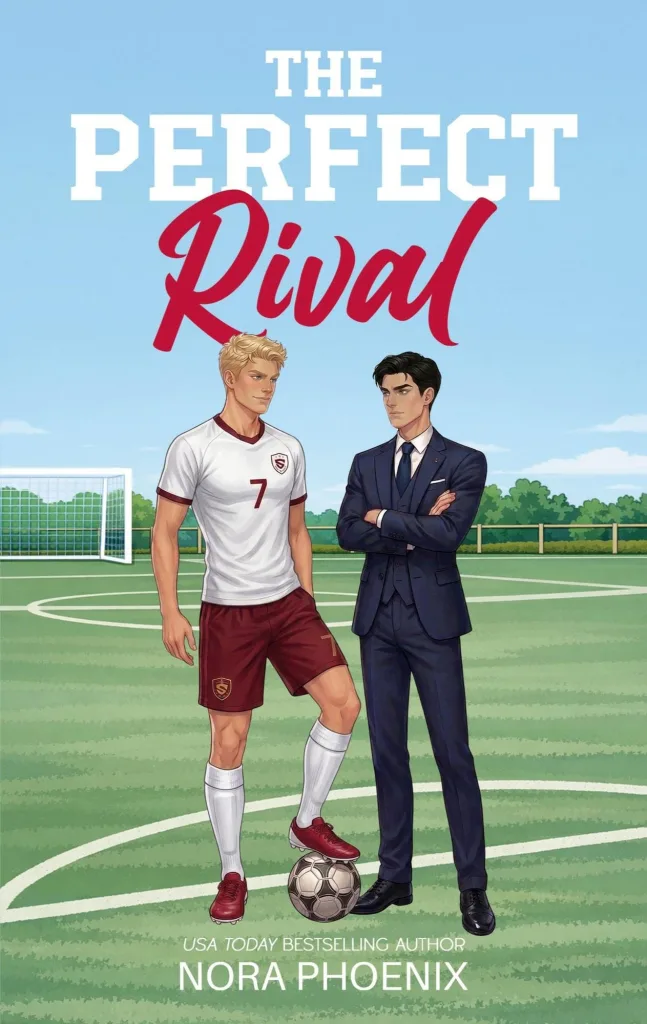 The Perfekt Rivale (Nora Phönix)