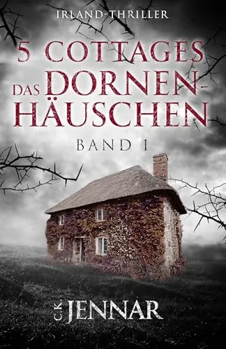 Das Dornenhäuschen (C.K.Jennar)