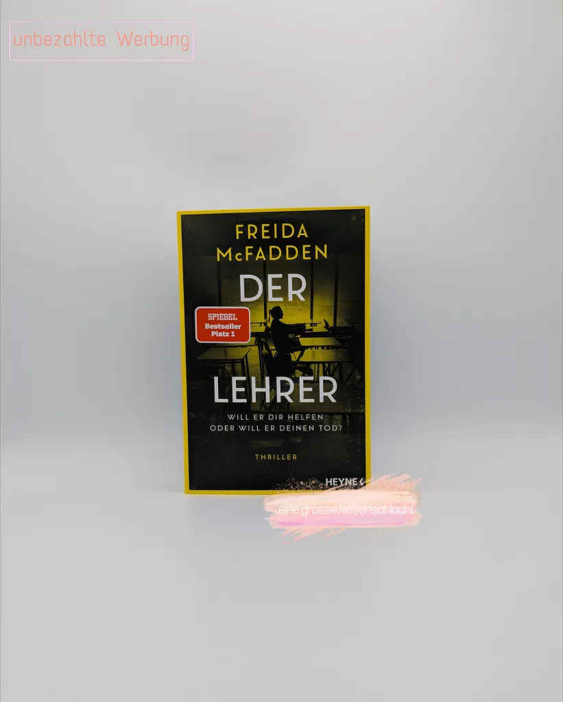 Der Lehrer - Will er dir helfen oder will er deinen Tod? (Freida McFadden)