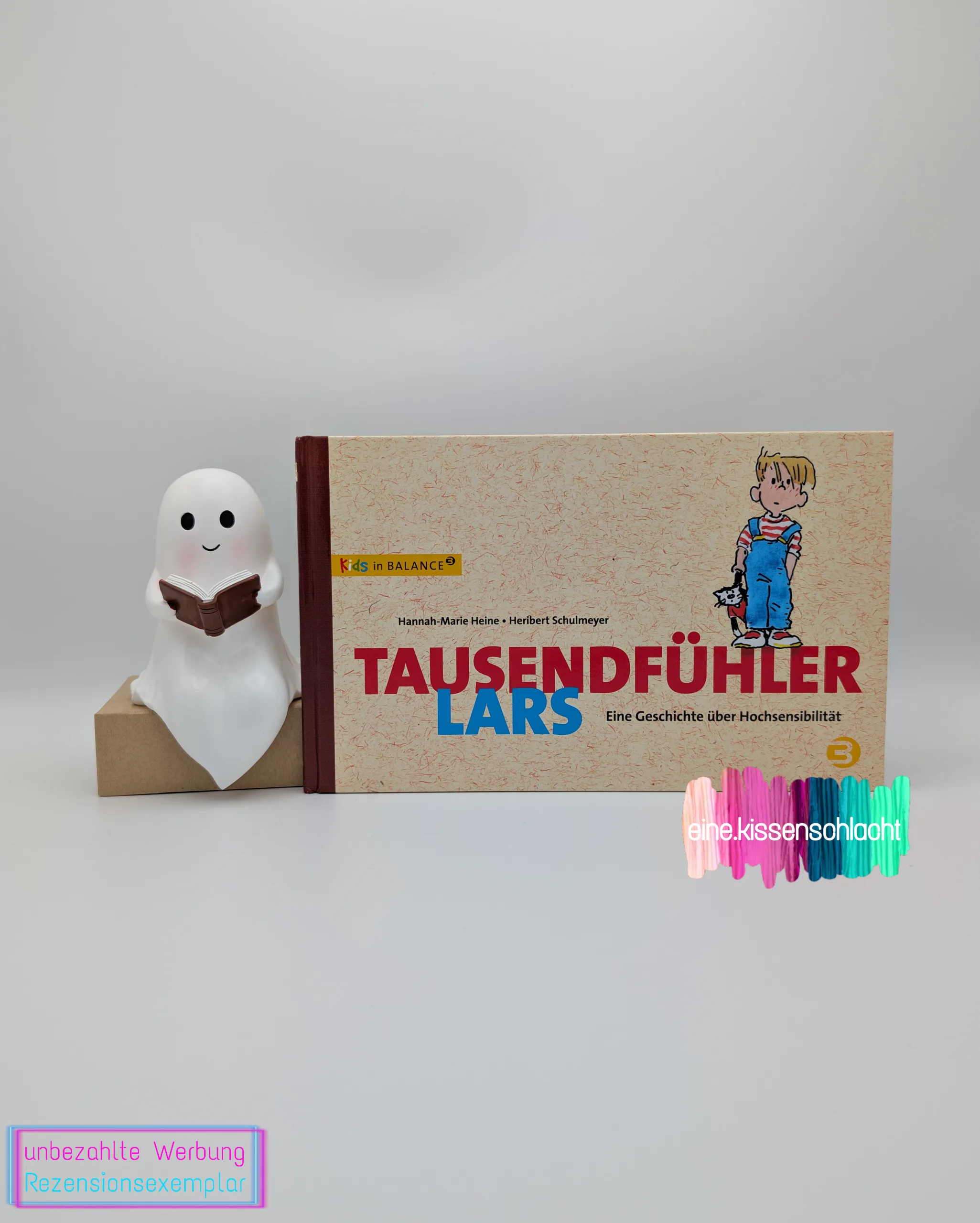Mehr über den Artikel erfahren Tausendfühler Lars – Eine Geschichte über Hochsensibilität (Hannah-Marie Heine)