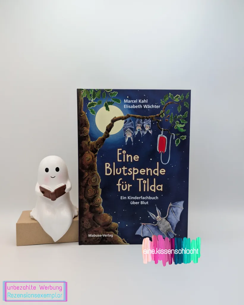 Eine Blutspende für Tilda - Ein Kinderfachbuch über Blut (Marcel Kahl)