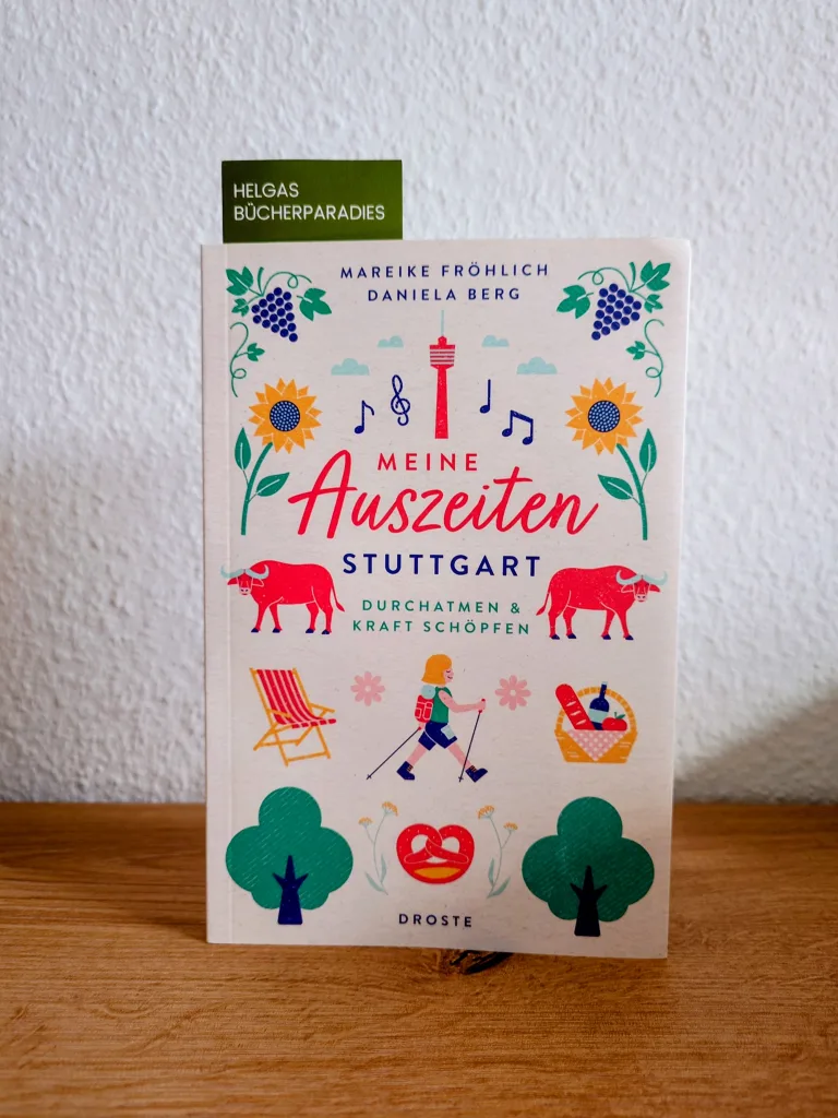 Meine Auszeit Stuttgart (Berg & Fröhlich)