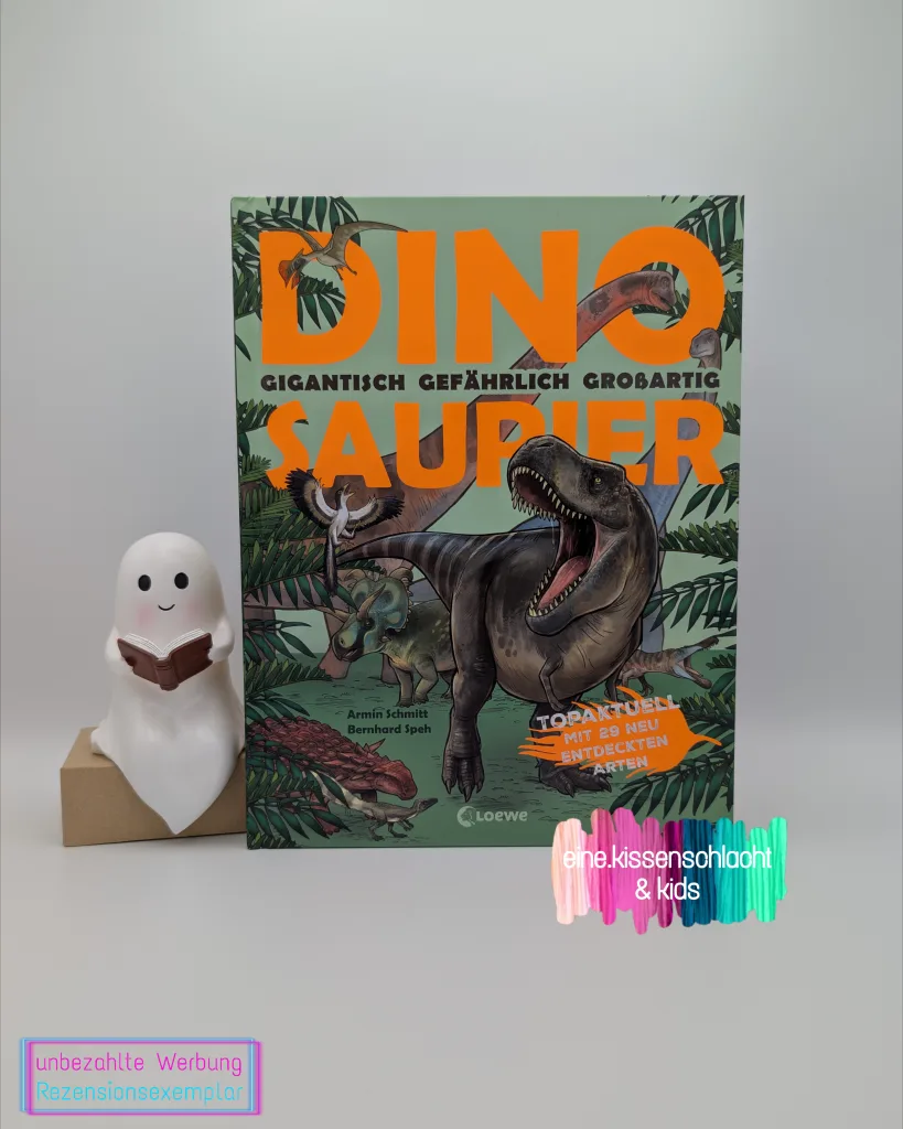 Dinosaurier - Gigantisch, gefährlich, großartig (Armin Schmitt)
