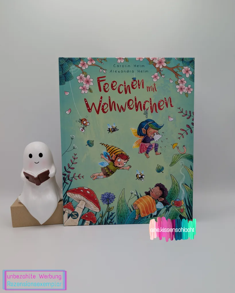 Feechen mit Wehwehchen (Carolin Helm)